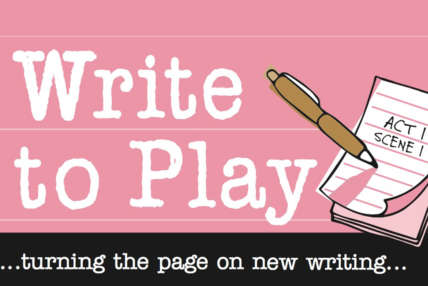 Write to Play...turning the page on new writing...