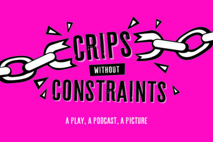 Crips without Constraints - A Play, A Podcast, A Picture