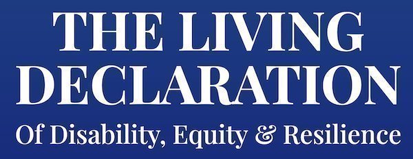 The Living Declaration of Disability, Equity and Resilience