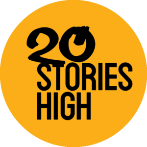 a yellow circle which features the text 20 Stories High 