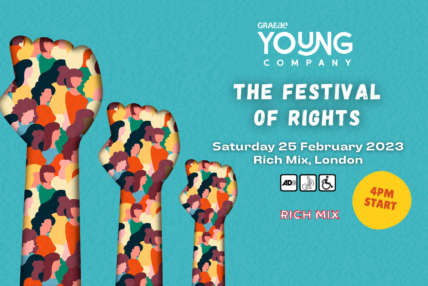 Teal background with text that reads the festival of rights work saturday 25 february rich mix 4pm start